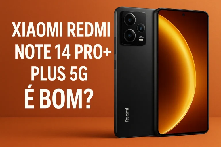 Vale a pena comprar o Smartphone Xiaomi Redmi Note 14 Pro+ Plus 5G?